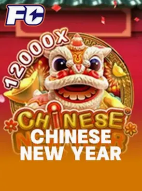 CHINESE NEW YEAR